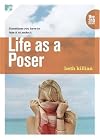 The 310: Life as a Poser (The 310)
