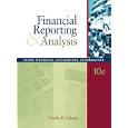 Financial Reporting and Analysis: Using Financial Accounting Information (with Thomson Analytics Access Code)