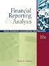 Financial Reporting and Analysis: Using Financial Accounting Information (with Thomson Analytics Access Code)