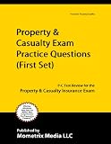 Property & Casualty Exam Practice Questions (First Set): P-C