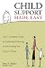 Child Support Made Easy: Your Complete Guide to Collecting, Enforcing or Terminating the Court's Order