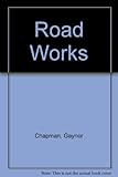 Road works