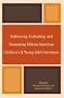 Embracing, Evaluating, and Examining African American Children's and Young Adult Literature