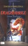 Drachenherz Sammelband 1 - Leons Auftrag - Thomas Brezina