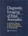 Diagnostic Imaging of Fetal Anomalies     **ISBN: 9780781732116**