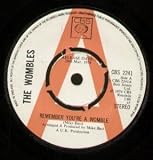 REMEMBER YOU`RE A WOMBLE 7" (45) UK CBS 1974