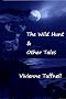 The Wild Hunt and Other Tales