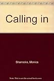 Calling in
