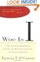Woe Is I: The Grammarphobe's Guide to Better English in Plain English