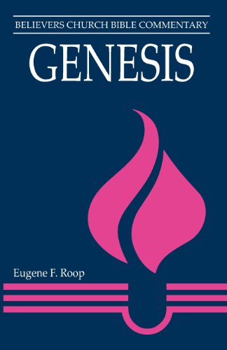 Genesis (Believers Church Bible Commentary)