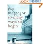 So Many Ways to Begin