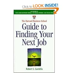 The Harvard Business School Guide to Finding Your Next Job (Harvard Business School Press)