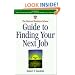 The Harvard Business School Guide to Finding Your Next Job