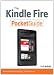 The Kindle Fire Pocket Guide