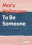 Mary Heilmann: To Be Someone