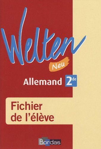 Allemand 2e Welten : Fichier de l'élève