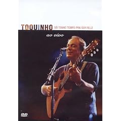Toquinho - So Tenho Tempo Pra Ser Feliz [DVD]