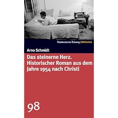 Das steinerne Herz. Historischer Roman aus dem Jahre 1954 nach Christi. SZ-Bibliothek Band 98
