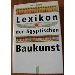 Lexikon der �gyptischen Baukunst