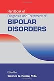 Handbook of diagnosis and treatment of bipolar disorders