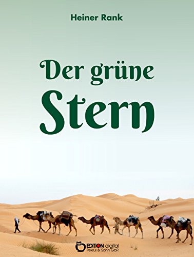 Der grüne Stern: Eine Kriminalerzählung aus dem Orient (German Edition)
