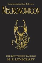 Necronomicon: The Best Weird Fiction of H.P. Lovecraft (Gollancz S.F.)