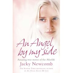 Angel by My Side: Amazing True Stories of the Afterlife