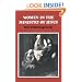 Women in the Ministry of Jesus: A Study of Jesus' Attitudes to Women and their Roles as Reflected in His Earthly Life (Society for New Testament Studies Monograph Series)