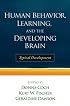 Human Behavior, Learning, and the Developing Brain: Typical Development