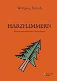 Harzflimmern: Rettung eines insolventen Unternehmens