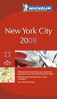 Michelin Red Guide 2008 New York City (Michelin Red Guides)
