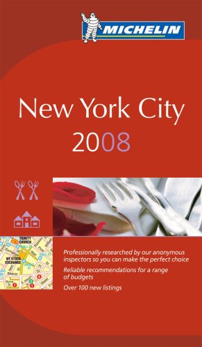 Michelin Red Guide 2008 New York City)