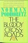 The Bloody Crossroads: Where Literature and Politics Meet