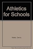 Athletics for schools