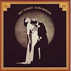 Slow Dancer by Boz Scaggs