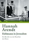 Zoom Produkt-Bild: Eichmann in Jerusalem: Ein Bericht von der Banalit&auml;t des B&ouml;sen