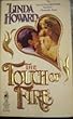 The TOUCH OF FIRE