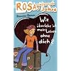 Rosas schlimmste Jahre 04: Wie �berlebe ich mein Leben ohne dich?