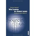Wie Surfen zu Arbeit wird: Crowdsourcing im Web 2.0