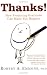 Thanks!: How Practicing Gratitude Can Make You Happier
