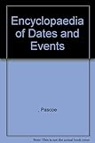 Encyclopaedia of dates and events