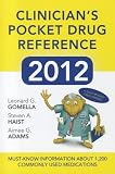 Clinicians Pocket Drug Reference   [CLINICIANS PCKT DRUG REF 2012] [Paperback]