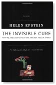 The Invisible Cure: Why We Are Losing the Fight Against AIDS in Africa