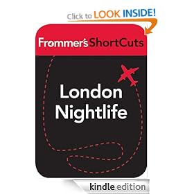 London Nightlife: Frommer's ShortCuts