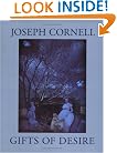 Joseph Cornell: Gifts of Desire