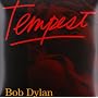 Tempest (2 LPs + Bonus CD)  [Vinyl LP] von Bob Dylan