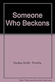 Someone who beckons : daily readings and prayers