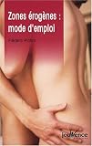 Zones �rog�nes : mode d'emploi