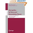 Semantics in Data and Knowledge Bases: Third International Workshop, SDKB 2008, Nantes,...