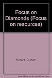 Focus on diamonds
